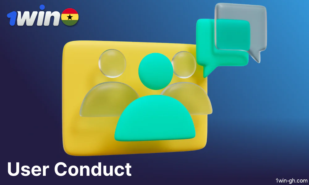 User Conduct rules in 1win Ghana